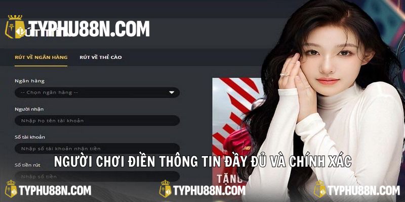 Người chơi điền thông tin thật đầy đủ & chính xác
